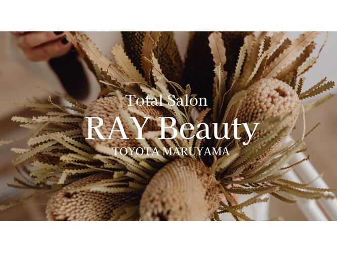 RAY + Beauty 豊田丸山店